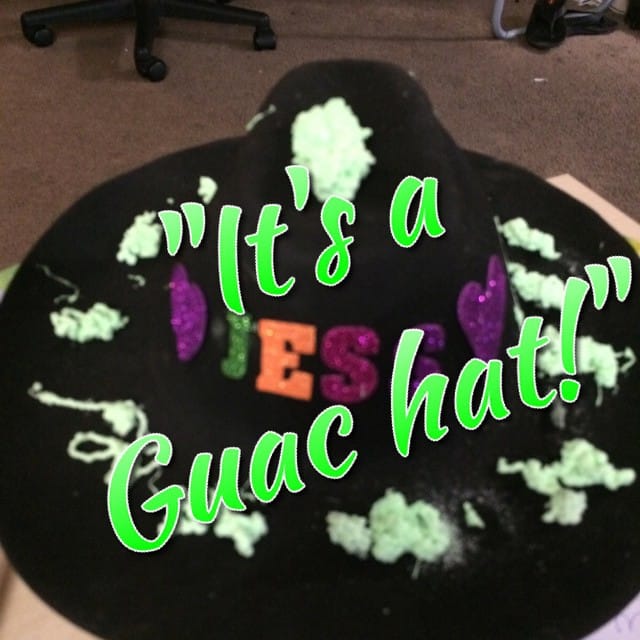 I asked my 9 year old "what is that on your hat?" She replies "it's a Guac hat!"